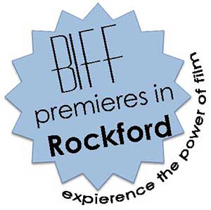 BIFF Premieres in Rockford