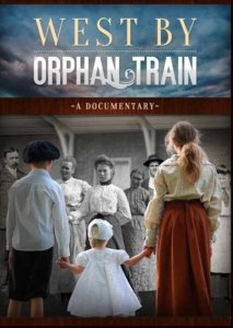 West By Orphan Train | Colleen Bradford Krantz, Director