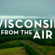 Wisconsin from the Air