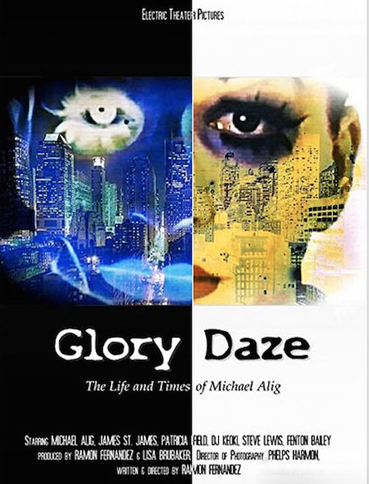 Glory Daze: the Life and Times of Michael Alig