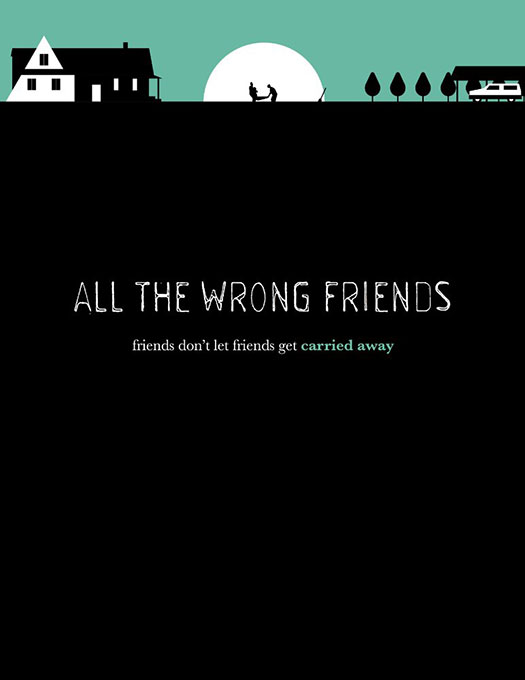 All the Wrong Friends - Poster