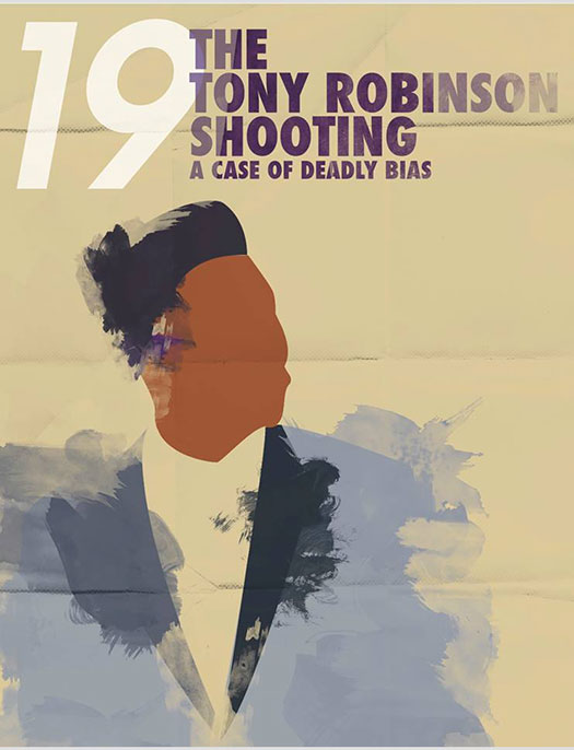 19, The Tony Robinson Shooting: a Case of Deadly Bias - Poster