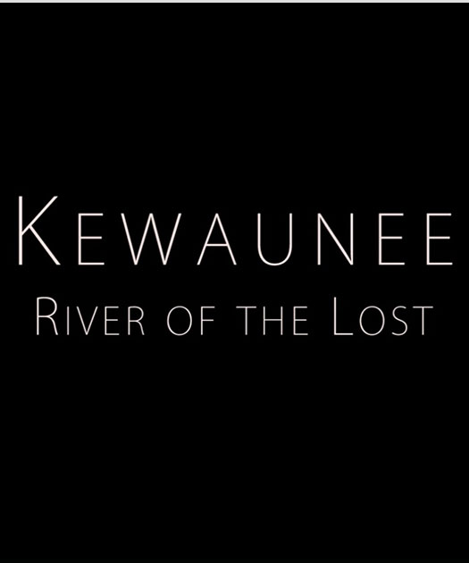 Kewaunee: River of the Lost