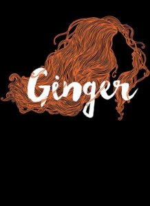 Ginger | Directed by Melissa Beck-Boratyn