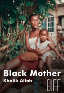 Black Mother Directed by Khalik Allah