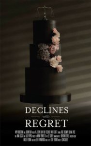 Declines With Regrets Poster