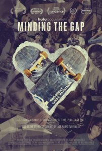 Minding The Gap, Directed by Bing Liu