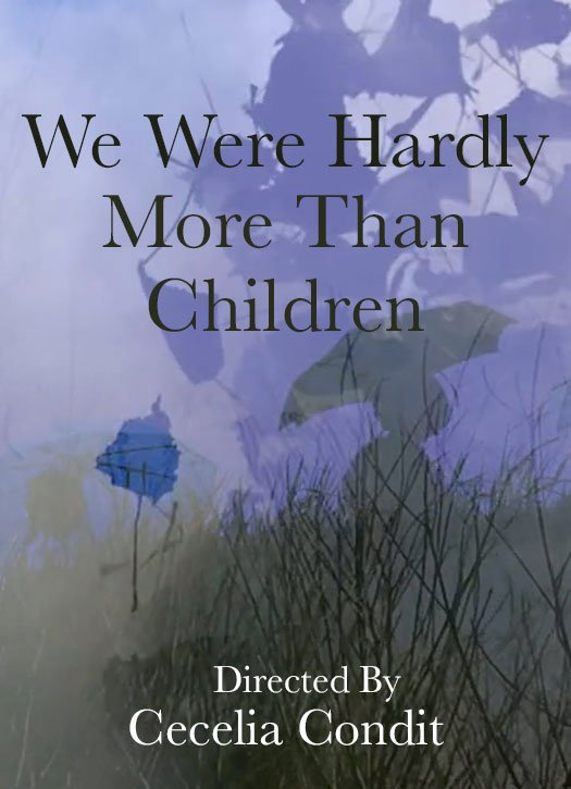 We Were Hardly More Than Children - Poster