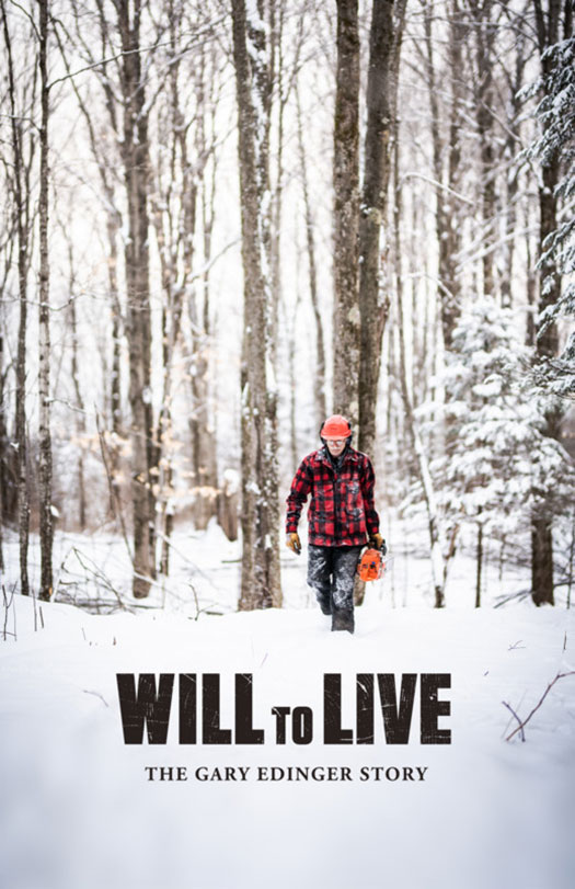 Will to Live: The Gary Edinger Story - Poster