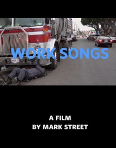 Work Songs - Mark Street