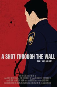 A Shot Through The Wall - Poster | Aimee Long, Director