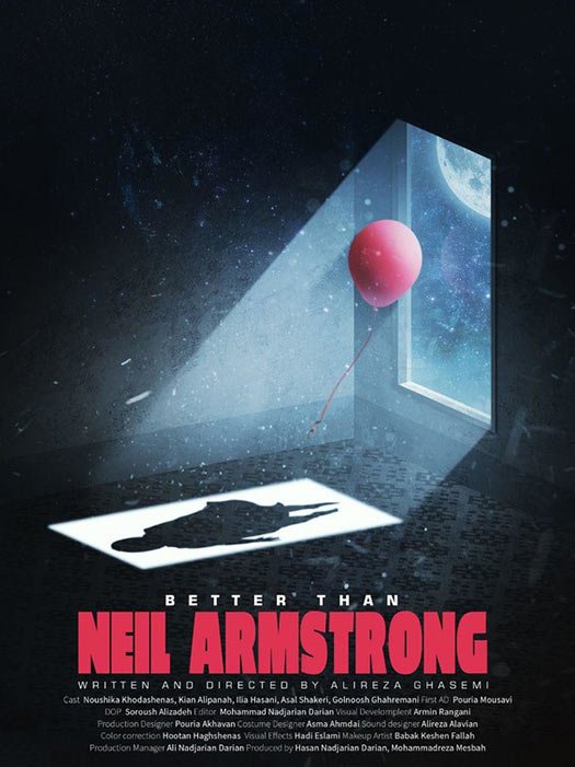 Better Than Neil Armstrong, poster | Alireza Ghasemi, Director |
