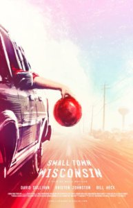 Small Town Wisconsin, Poster | Niels Mueller, Director