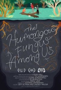 Humongous Fungus Among Us Poster
