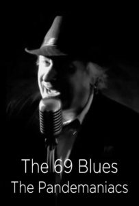 69 Blues | The Pandemaniacs