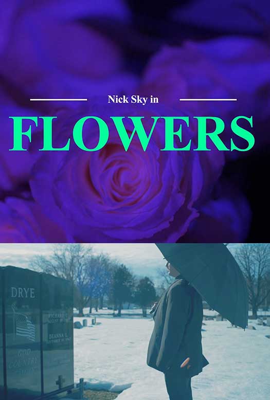 Flowers, Directed by Brian Olivo