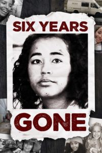 Six Years Gone - Poster