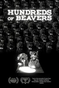 Hundreds of Beavers - Poster