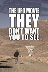 The UFO Movie THEY Don't Want You to See - Poster