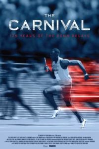 The Carnival: 125 Years of the Penn Relays - Poster